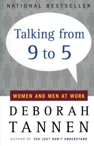 Talking from 9 to 5: Women and Men at Work book cover