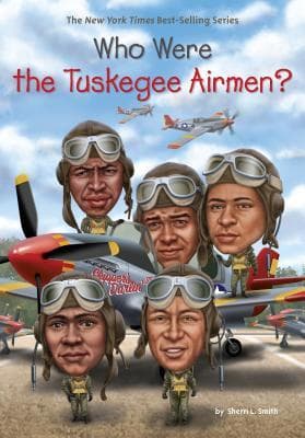 Who Were the Tuskegee Airmen? book cover