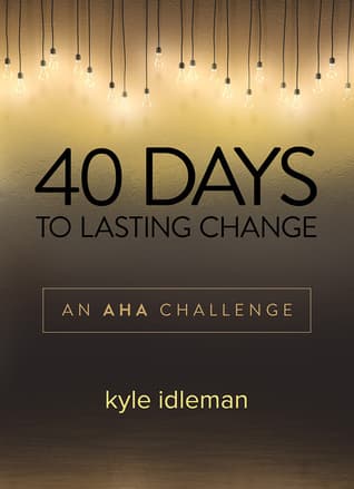 40 Days to Lasting Change: An AHA Challenge book cover