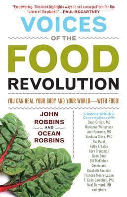 Voices of the Food Revolution: You Can Heal Your Body and Your World─With Food! book cover