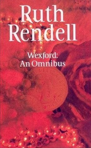 Wexford Omnibus (First): From Doon with Death / New Lease of Death / Best Man to Die book cover