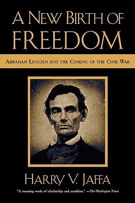 A New Birth of Freedom: Abraham Lincoln and the Coming of the Civil War book cover
