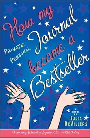 How My Private, Personal Journal Became a Bestseller book cover