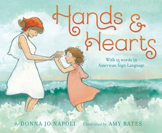 Hands & Hearts: With 15 Words in American Sign Language book cover