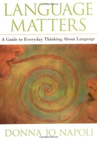 Language Matters: A Guide to Everyday Questions About Language book cover
