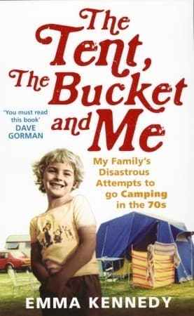 The Tent, the Bucket and Me book cover