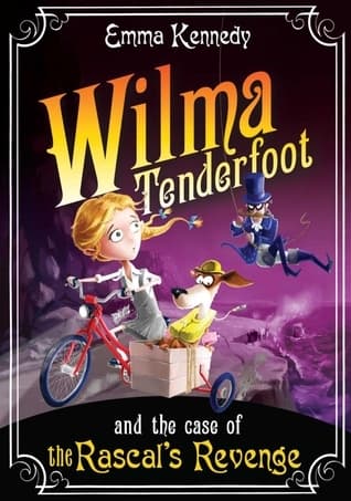 Wilma Tenderfoot and the Case of the Rascal's Revenge book cover