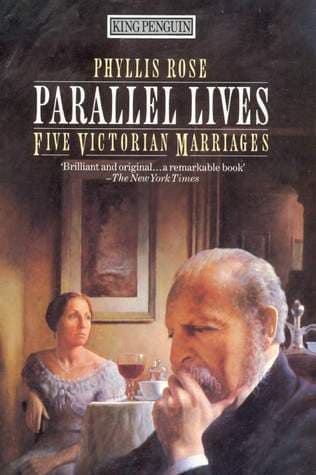 Parallel Lives: Five Victorian Marriages book cover