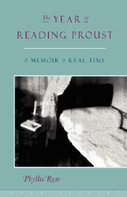 The Year of Reading Proust: A Memoir in Real Time book cover