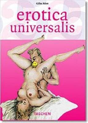 Erotica Universalis: From Pompeii to Picasso book cover