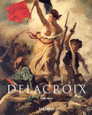 Eugene Delacroix, 1798 - 1863: The Prince of Romanticism book cover