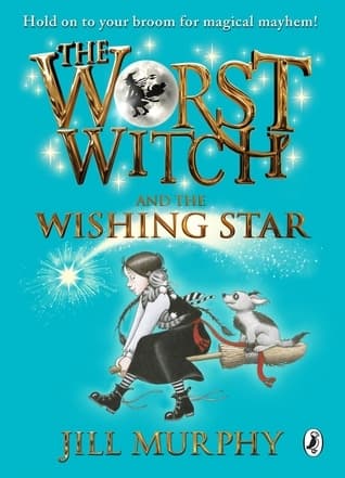 The Worst Witch and the Wishing Star book cover