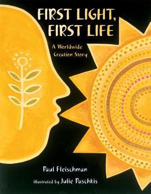 First Light, First Life: A Worldwide Creation Story book cover