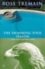 The Swimming Pool Season book cover