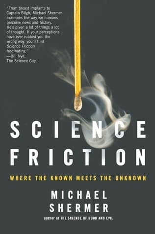 Science Friction: Where the Known Meets the Unknown book cover