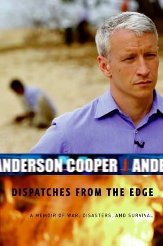 Dispatches from the Edge: A Memoir of War, Disasters, and Survival book cover