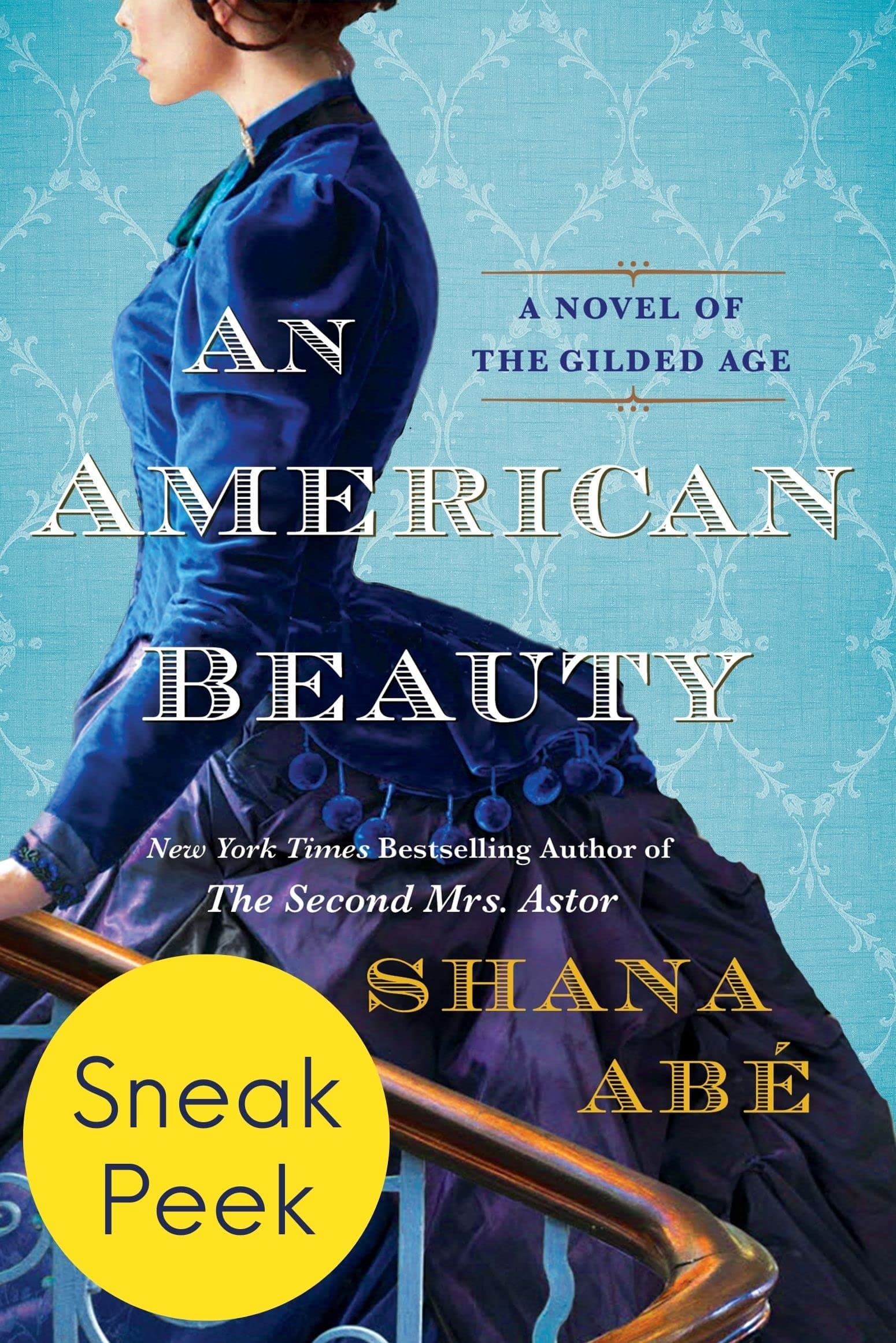 An American Beauty: Sneak Peek: A Novel of the Gilded Age Inspired by the True Story of Arabella Huntington Who Became the Richest Woman in the Country book cover