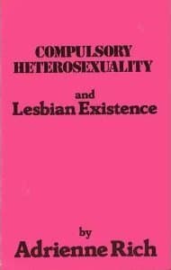 Compulsory Heterosexuality and Lesbian Existence book cover