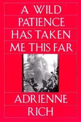 A Wild Patience Has Taken Me This Far book cover