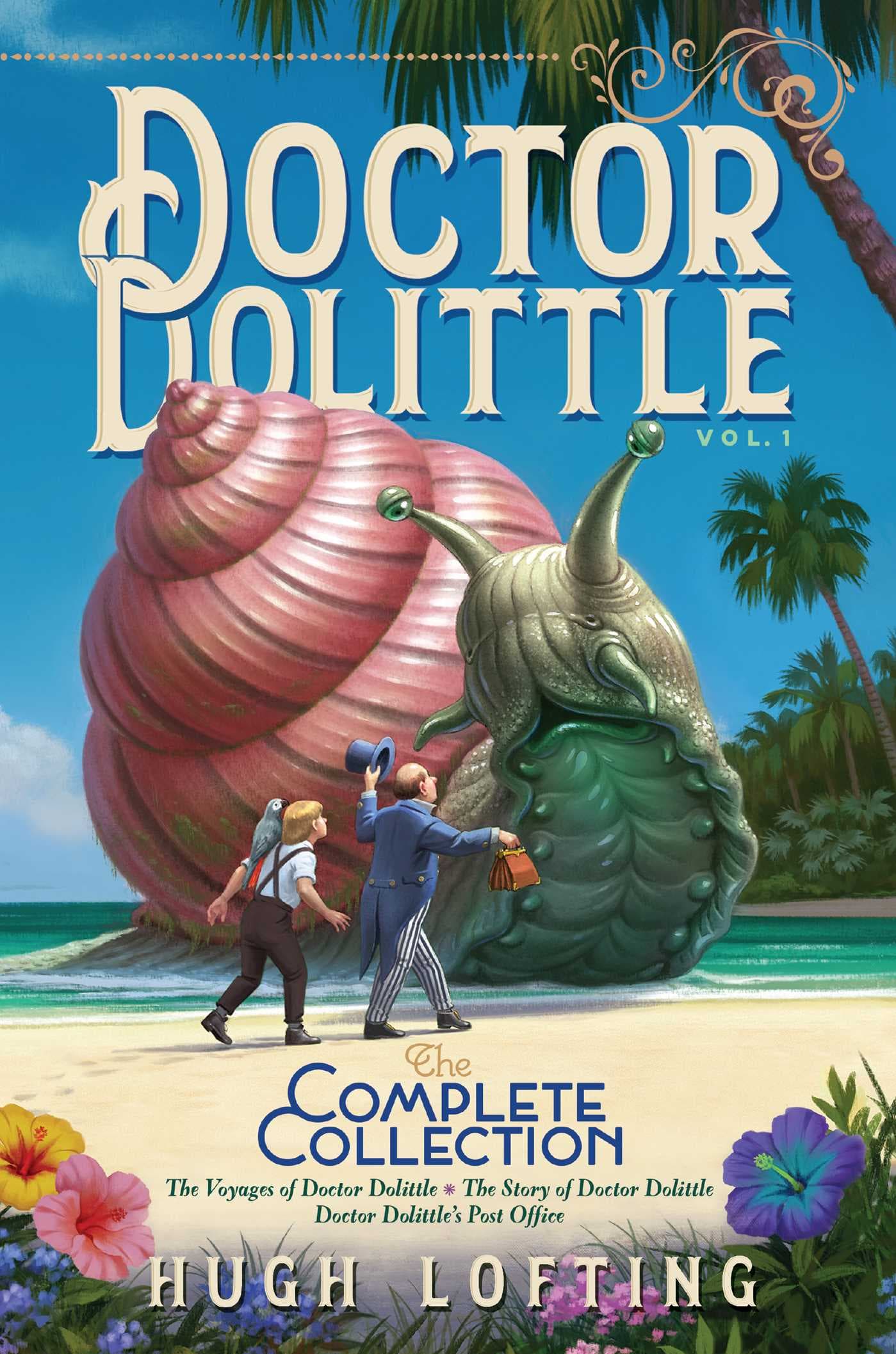 Doctor Dolittle: The Complete Collection, Vol. 1 book cover
