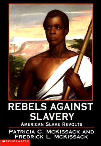Rebels Against Slavery: American Slave Revolts book cover