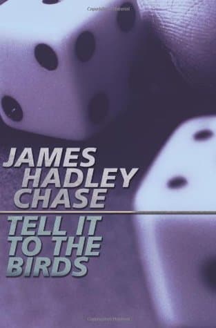Tell It To The Birds book cover