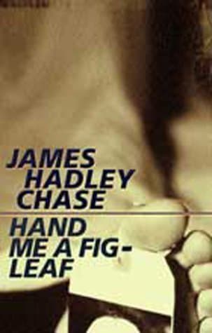 Hand Me A Fig Leaf book cover