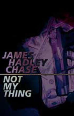 Not My Thing book cover