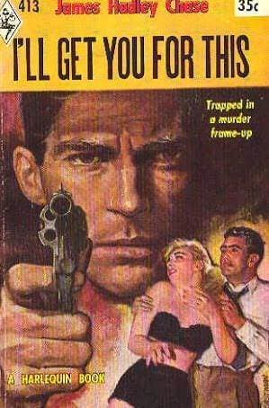I'll Get You for This book cover