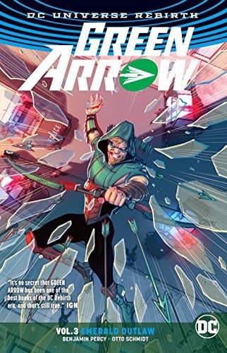 Green Arrow, Vol. 3: Emerald Outlaw book cover