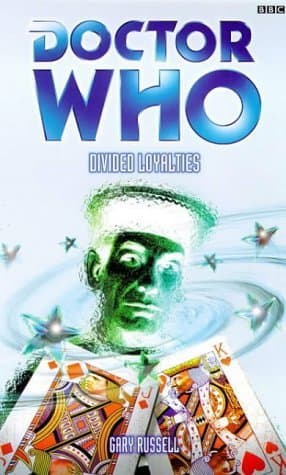 Doctor Who: Divided Loyalties book cover