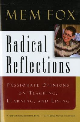 Radical Reflections: Passionate Opinions on Teaching, Learning, and Living book cover