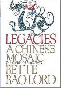 Legacies: A Chinese Mosaic book cover