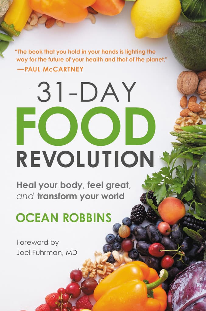 31-Day Food Revolution: Heal Your Body, Feel Great, and Transform Your World book cover
