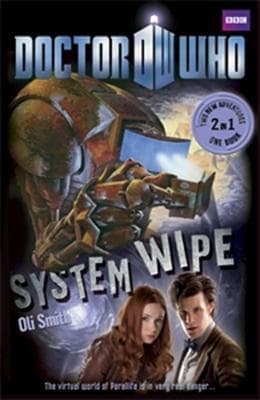 Doctor Who: The Good, the Bad and the Alien / System Wipe book cover
