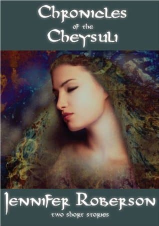 Chronicles of the Cheysuli: two short stories book cover