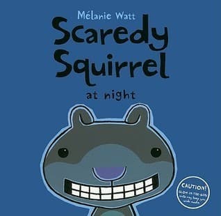 Scaredy Squirrel at Night book cover