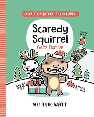 Scaredy Squirrel Gets Festive book cover