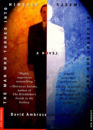 The Man Who Turned Into Himself book cover