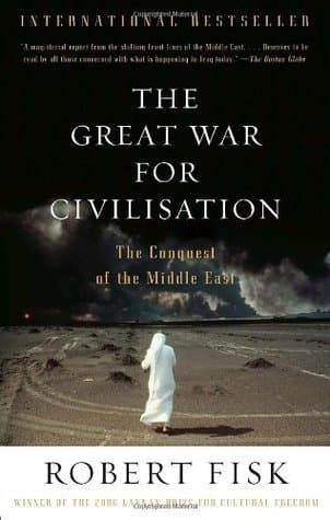 The Great War for Civilisation: The Conquest of the Middle East book cover