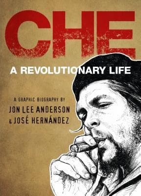 Che: A Revolutionary Life book cover