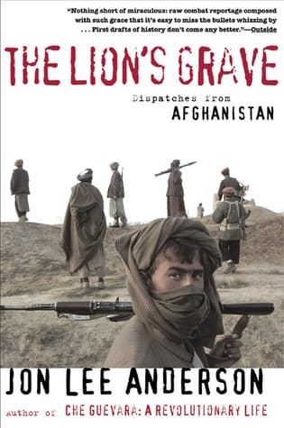 The Lion's Grave: Dispatches from Afghanistan book cover