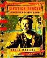 Lipstick Traces: A Secret History of the Twentieth Century book cover