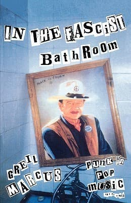 In the Fascist Bathroom: Punk in Pop Music, 1977-1992 book cover
