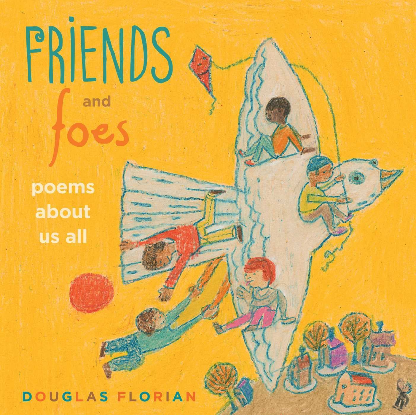 Friends and Foes: Poems About Us All book cover