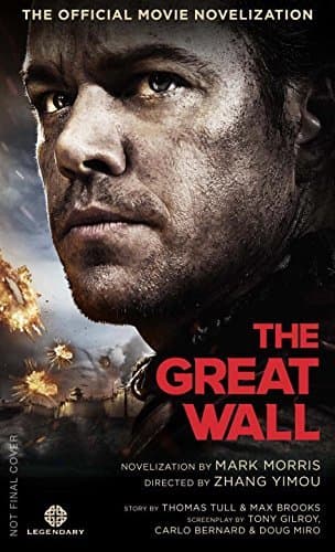 The Great Wall - The Official Movie Novelization book cover