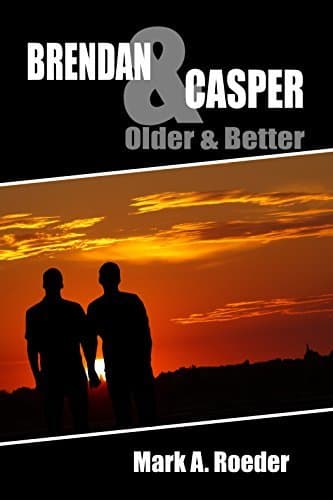 Brendan & Casper: Older & Better book cover