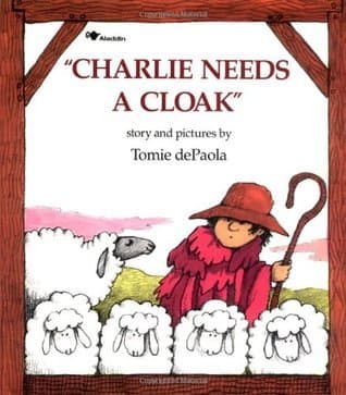 Charlie Needs a Cloak book cover