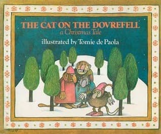 The Cat on the Dovrefell: A Christmas Tale book cover