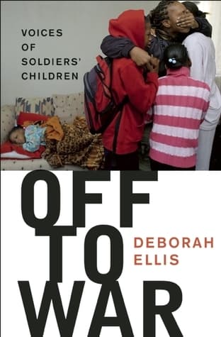 Off to War: Voices of Soldiers' Children book cover